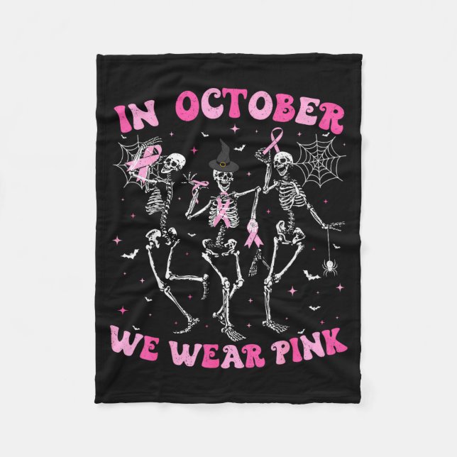 In October We Wear Nk Halloween Breast Cancer Skel Fleece Blanket (Front)
