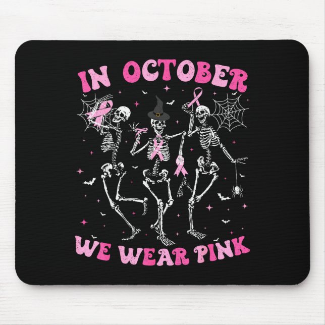 In October We Wear Nk Halloween Breast Cancer Skel Mouse Mat (Front)