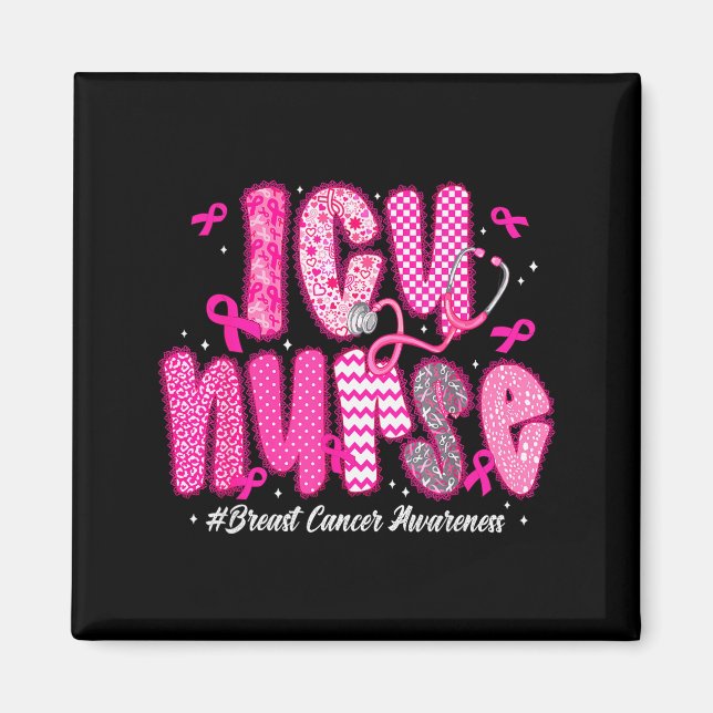 In October We Wear Nk Icu Nurse Breast Cancer Awar Magnet (Front)