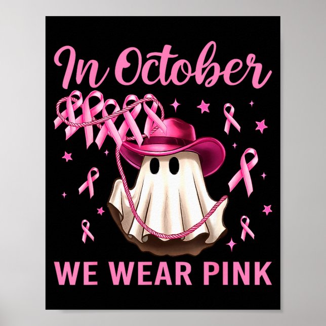 In October We Wear Nk Men Women Breast Cancer Awar Poster (Front)