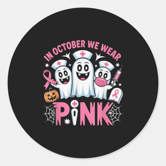 In October We Wear Nk Nurse Ghost Halloween 2025  Classic Round Sticker (Front)