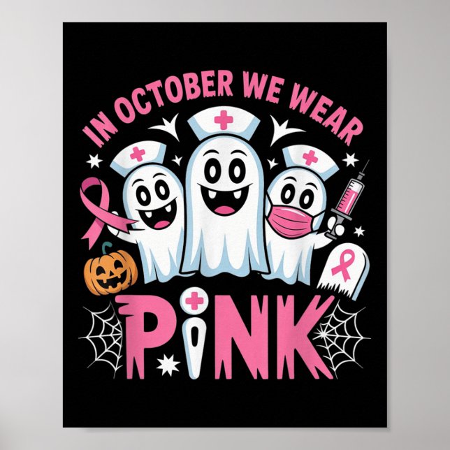 In October We Wear Nk Nurse Ghost Halloween 2025  Poster (Front)