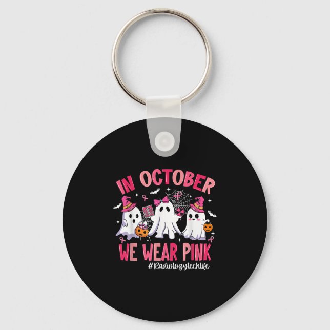 In October We Wear Nk Radiology Tech Life Breast C Key Ring (Front)