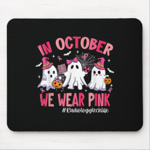 In October We Wear Nk Radiology Tech Life Breast C Mouse Mat