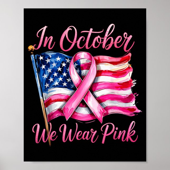 In October We Wear Nk Ribbon 2025 Breast Cancer Aw Poster (Front)