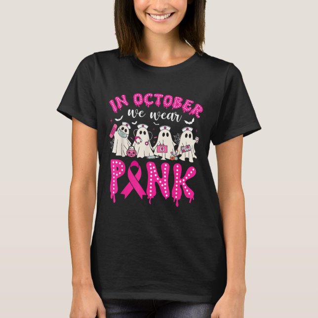 In October We Wear Nk Ribbon Ghost Nurse Halloween T-Shirt (Front)