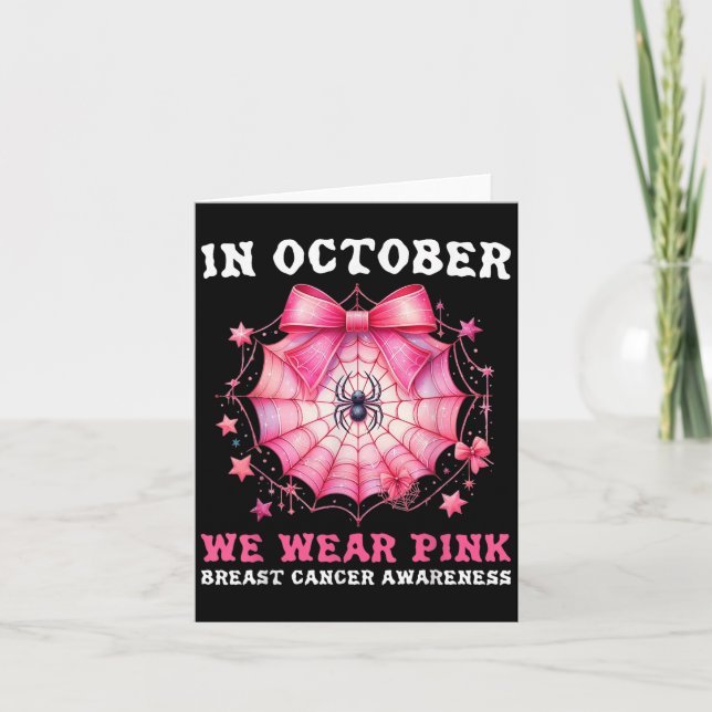 In October We Wear Nk Sder Web Breast Cancer Aware Card (Front)