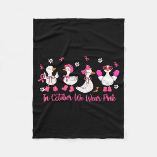 In October We Wear Nk Silly Goose Breast Cancer Aw Fleece Blanket
