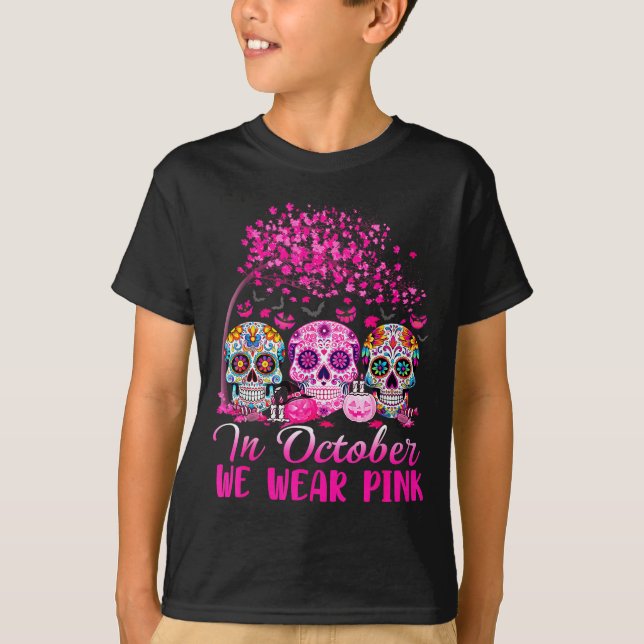 In October We Wear Nk Sugar Skull Halloween Breast T-Shirt (Front)