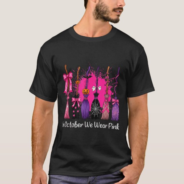 In October We Wear Nk Witch Broom Breast Cancer Ha T-Shirt (Front)