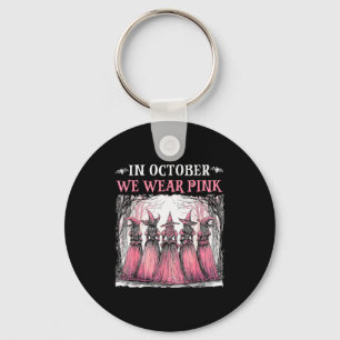 In October We Wear Nk Witch Halloween Breast Cance Key Ring