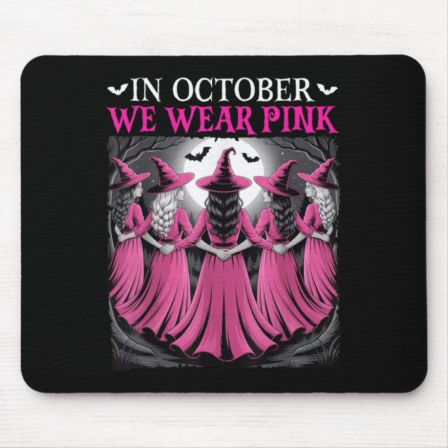 In October We Wear Nk Witch Halloween Breast Cance Mouse Mat (Front)