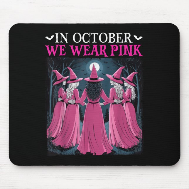 In October We Wear Nk Witch Halloween Breast Cance Mouse Mat (Front)