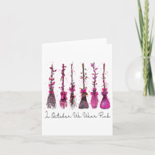 In October We Wear Nk Witches Brooms Soky Breast C Card