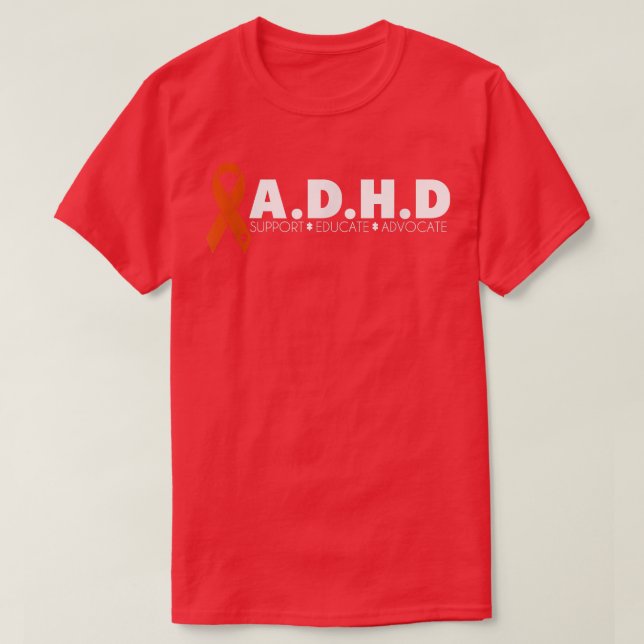 In October We Wear Orange ADHD Awareness Orange Ri T-Shirt (Design Front)