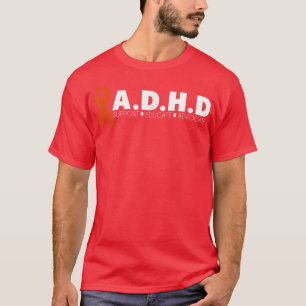 In October We Wear Orange ADHD Awareness Orange Ri T-Shirt