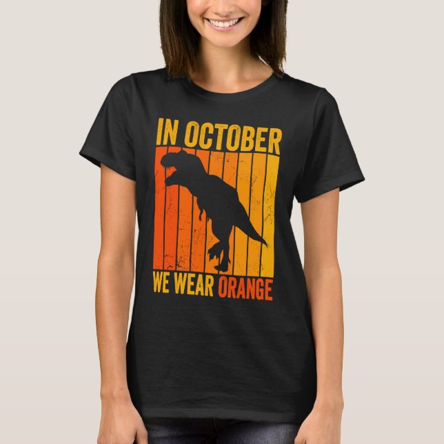 In October We Wear Orange Stop Bullying Unity Day  T-Shirt (Front)