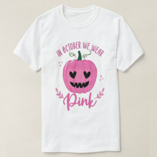 In October, We Wear Pink 2025 — Join the Movement  T-Shirt