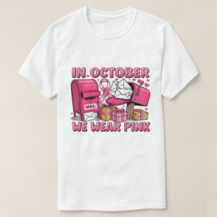 In October, We Wear Pink 2025 — Join the Movement T-Shirt