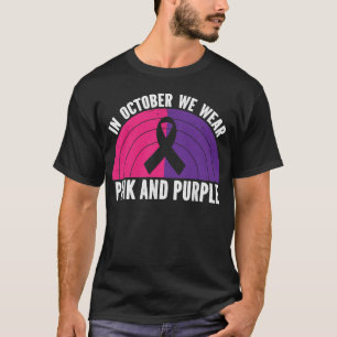 In October We Wear Pink And Purple October Awarene T-Shirt