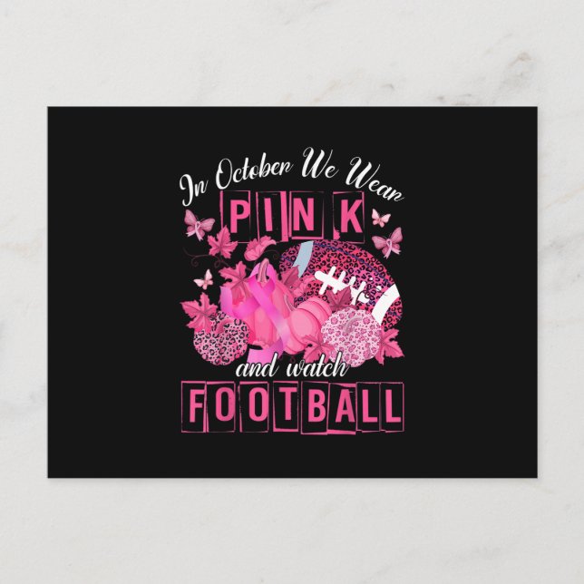In October We Wear Pink And Watch Football Breast Postcard (Front)