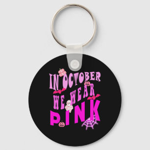 In October We Wear Pink Awareness Of Breast Cancer Key Ring