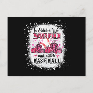 In October we wear pink Baseball Breast Cancer Awa Postcard
