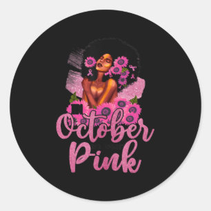In October We Wear Pink Black Woman Breast Cancer  Classic Round Sticker