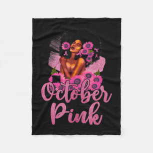 In October We Wear Pink Black Woman Breast Cancer  Fleece Blanket