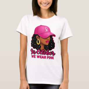 in October We Wear Pink Black Women Breast Cancer T-Shirt