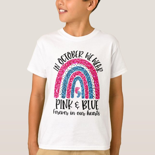 in October We Wear Pink & Blue, Forever in Our Hea T-Shirt (Front)