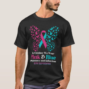 In October We Wear Pink Blue Pregnancy Infant Loss T-Shirt