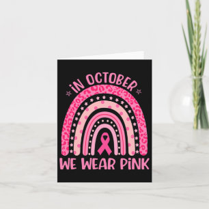 In October We Wear Pink Boho Rainbow Breast Cancer Card