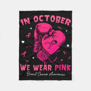 In October We Wear Pink Boxing Glove Breast Cancer Fleece Blanket