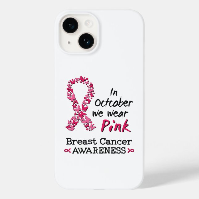 In October we wear pink Breast Cancer Awareness Case-Mate iPhone Case (Back)