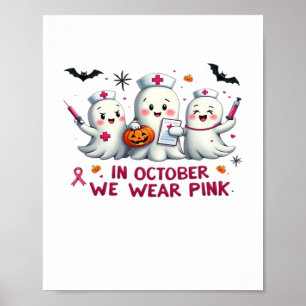 in october we wear pink breast cancer awareness Cl Poster
