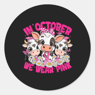 In October We Wear Pink Breast Cancer Awareness Co Classic Round Sticker