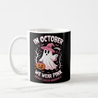 In October We Wear Pink Breast Cancer Awareness Coffee Mug