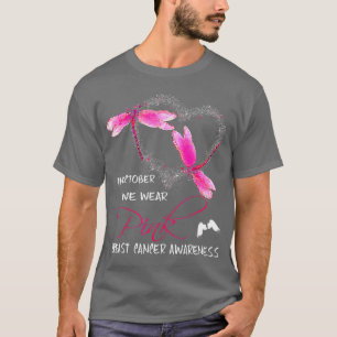 In October We Wear Pink Breast Cancer Awareness Dr T-Shirt