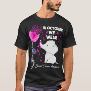 In October We Wear Pink Breast Cancer Awareness El T-Shirt
