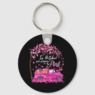 In October We Wear Pink Breast Cancer Awareness Gi Key Ring