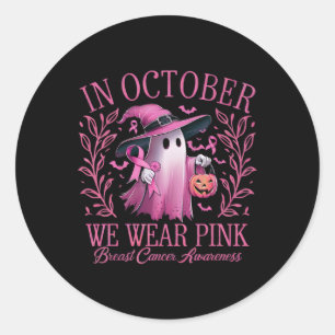 In October We Wear Pink Breast Cancer Awareness Ha Classic Round Sticker