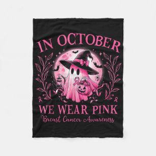 In October We Wear Pink Breast Cancer Awareness Ha Fleece Blanket