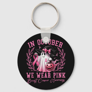 In October We Wear Pink Breast Cancer Awareness Ha Key Ring