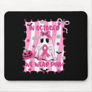 In October We Wear Pink Breast Cancer Awareness Ha Mouse Mat