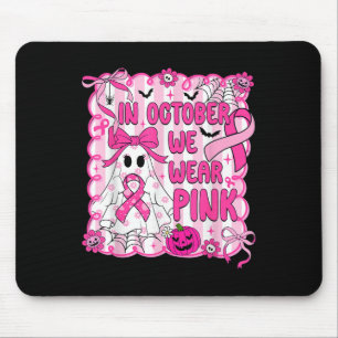 In October We Wear Pink Breast Cancer Awareness Ha Mouse Mat