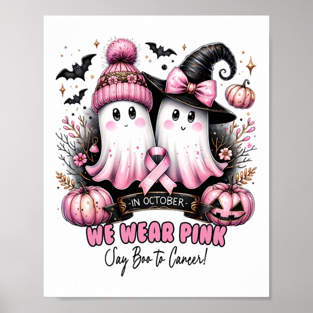 In October We Wear Pink Breast Cancer Awareness Ha Poster (Front)