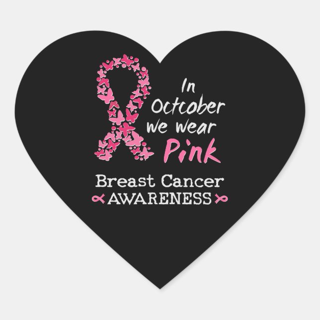 In October we wear pink Breast Cancer Awareness Heart Sticker (Front)