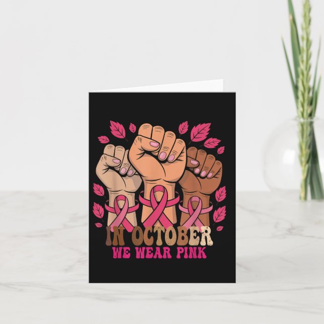 In October We Wear Pink Breast Cancer Awareness Mo Card (Front)