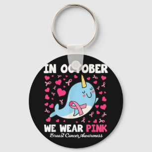 In October We Wear Pink Breast Cancer Awareness Na Key Ring